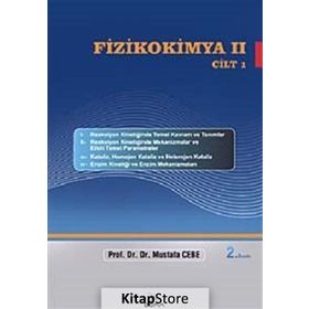 FIZIKOKIMYA CILT 1 - MUSTAFA CEBE