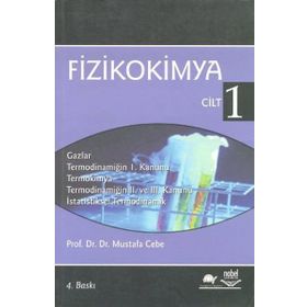 FIZIKOKIMYA CILT 1 - MUSTAFA CEBE