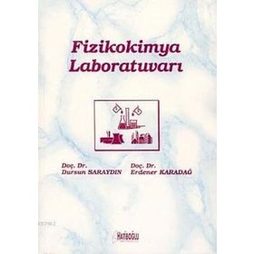 Fizikokimya Laboratuvarı - Dursun Saraydın
