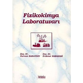 Fizikokimya Laboratuvarı - Dursun Saraydın