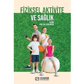 Fiziksel Aktivite ve Sağlık Nobel Yayınevi