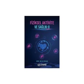 Fiziksel Aktivite ve Sağlık Prof. Dr. Fatih Hazar