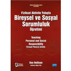 Fiziksel Aktivite Yoluyla Bireysel ve Sosyal Sorumluluk Öğretimi - Don Hellison