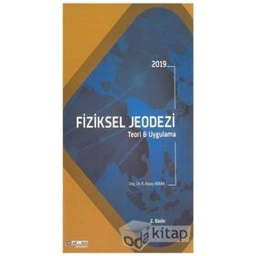Fiziksel Jeodezi - Teori ve Uygulama -R. Alpay Abbak