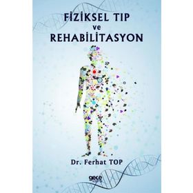 Fiziksel Tip Ve Rehabilitasyon - Dr. Ferhat Top