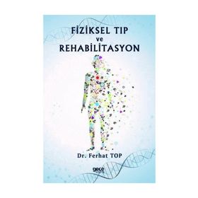 Fiziksel Tip Ve Rehabilitasyon - Dr. Ferhat Top