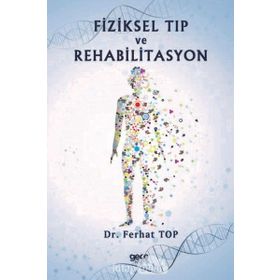 Fiziksel Tip Ve Rehabilitasyon - Dr. Ferhat Top