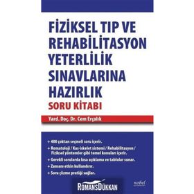 Fiziksel Tıp ve Rehabilitasyon Yeterlilik Sınavlarına Hazırlık Soru Kitabı Nobel Tıp Kitabevleri