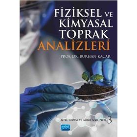 Fiziksel ve Kimyasal Toprak Analizleri - Burhan Kacar