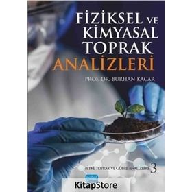 Fiziksel ve Kimyasal Toprak Analizleri - Burhan Kacar