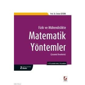 FIZIKTE VE MÜHENDİSLİKTE MATEMATIK YÖNTEMLER - EMINE ÖZTÜRK