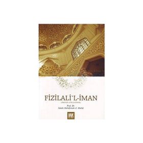 FIZILALIL İMAN ( İMANIN GÖLGESİNDE ) - SALAH ABDÜLFETTAH EL HALIDI