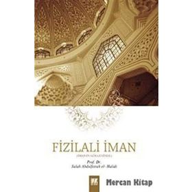 FIZILALIL İMAN ( İMANIN GÖLGESİNDE ) - SALAH ABDÜLFETTAH EL HALIDI