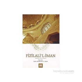 FIZILALIL İMAN ( İMANIN GÖLGESİNDE ) - SALAH ABDÜLFETTAH EL HALIDI