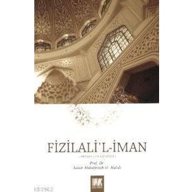 FIZILALIL İMAN ( İMANIN GÖLGESİNDE ) - SALAH ABDÜLFETTAH EL HALIDI