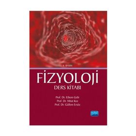 FIZYOLOJI DERS KITABI - ETHEM GELIR;MITAT KOZ;GÜLFEM ERSÖZ