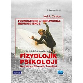 Fizyolojik Psikoloji: Davranışın Nörolojik Temelleri