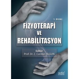 Fizyoterapi ve Rehabilitasyon - Z. Candan Algun
