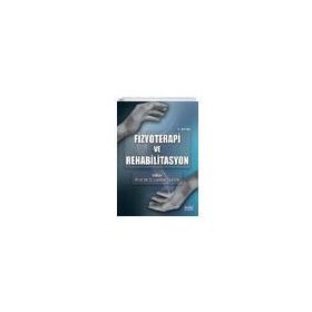 Fizyoterapi ve Rehabilitasyon - Z. Candan Algun
