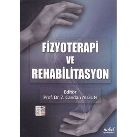 Fizyoterapi ve Rehabilitasyon - Z. Candan Algun