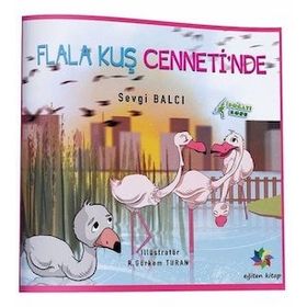 Flala Kuş Cennetinde - Sevgi Balcı