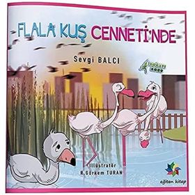 Flala Kuş Cennetinde - Sevgi Balcı