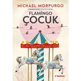 Flamingo Çocuk - Michael Morpurgo