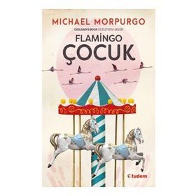 Flamingo Çocuk - Michael Morpurgo