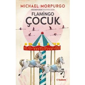 Flamingo Çocuk - Michael Morpurgo