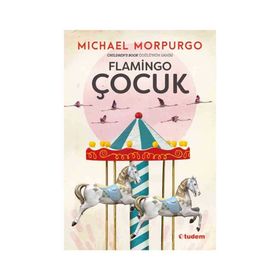 Flamingo Çocuk - Michael Morpurgo