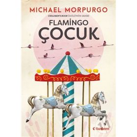 Flamingo Çocuk - Michael Morpurgo