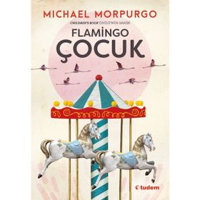 Flamingo Çocuk - Michael Morpurgo