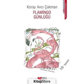 Flamingo Günlüğü - Koray Avcı Çakman