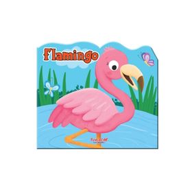 Flamingo - Şekilli Kitap / Kolektif / Yumurcak Yayınları