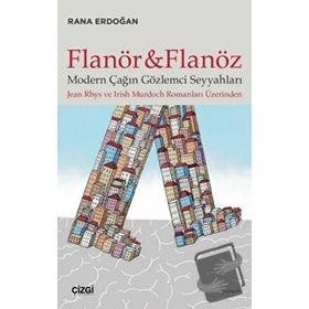 Flanör ve Flanöz - Rana Erdoğan