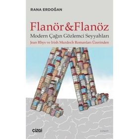 Flanör ve Flanöz - Rana Erdoğan