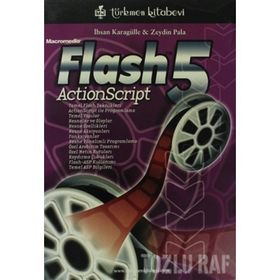 FLASH 5 ACTION SCRIPT - İHSAN KARAGÜLLE