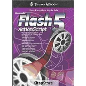 FLASH 5 ACTION SCRIPT - İHSAN KARAGÜLLE
