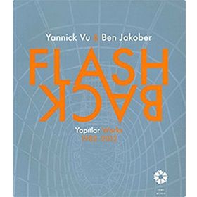 FLASH-BACK - S. BEGÜM AKKOYUNLU ERSÖZ;TANIA BAHAR