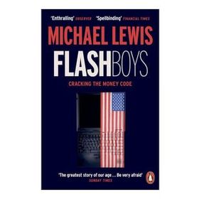 Flash Boys - Michael Lewis