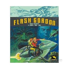 Flash Gordon 6. Cilt - Mac Raboy