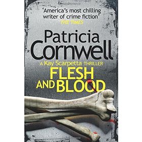 Flesh and Blood - Patricia D. Cornwell