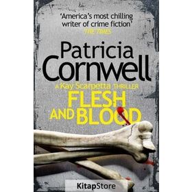 Flesh and Blood - Patricia D. Cornwell