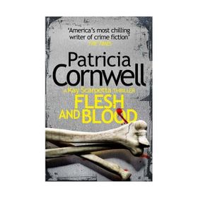 Flesh and Blood - Patricia D. Cornwell