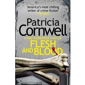 Flesh and Blood - Patricia D. Cornwell
