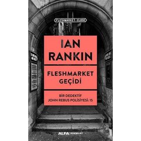Fleshmarket Geçidi - Ian Rankin