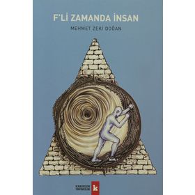 F’li Zamanda İnsan - Mehmet Zeki Doğan