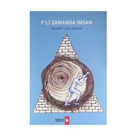 F’li Zamanda İnsan - Mehmet Zeki Doğan