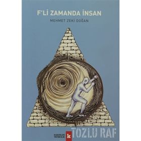 F’li Zamanda İnsan - Mehmet Zeki Doğan