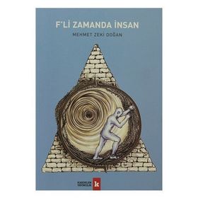 F’li Zamanda İnsan - Mehmet Zeki Doğan